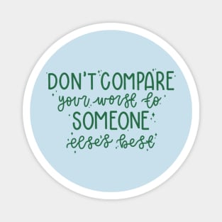 Don't Compare (green) Magnet